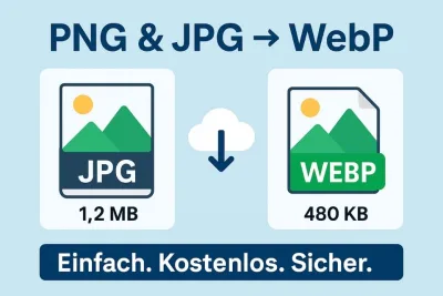 PNG & JPG in WebP umwandeln PNG & JPG in WebP umwandeln - Vorschaubild